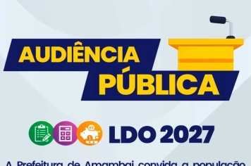 Prefeitura de Amambai convoca população para Audiência Pública da LDO 2027