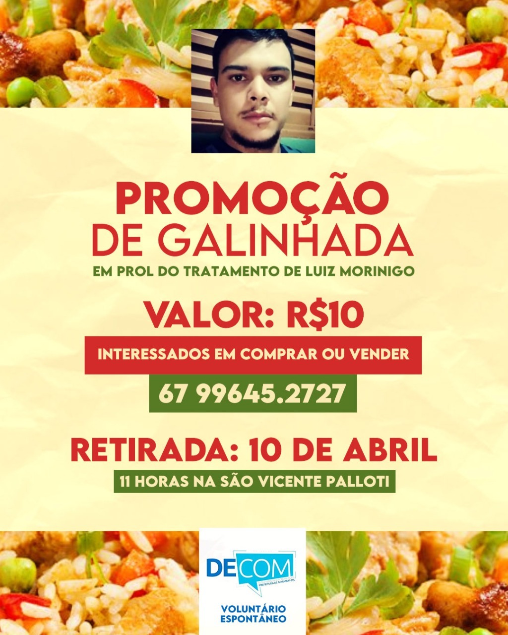 Familiares organizam promoção de galinhada em prol do tratamento de Luiz Morinigo