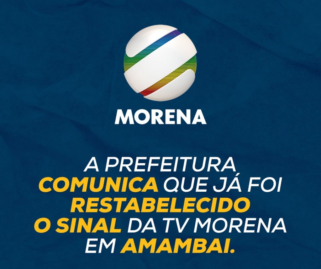 Prefeitura de Amambai comunica que o sinal da TV Morena já foi reestabelecido no município