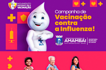 Prefeitura de Amambai inicia Campanha de Vacinação contra a Influenza 2025 com foco nos grupos prioritários