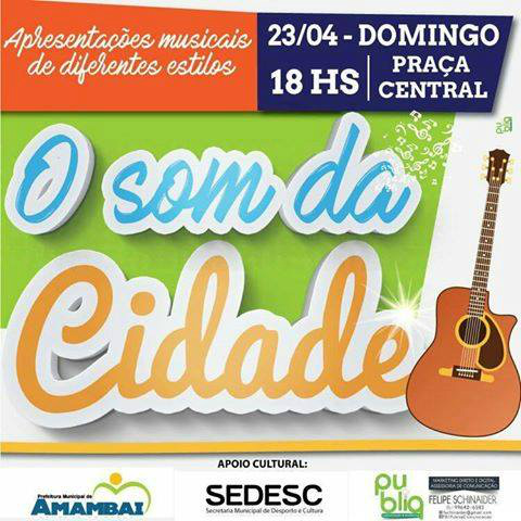 Vem ai a 4º edição do Som da Cidade nesse domingo dia 23 de abril.