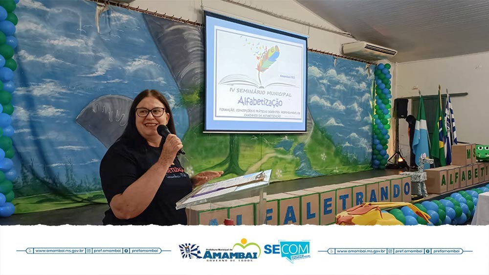 Secretaria de Educação de Amambai realizou IV Seminário Municipal de Alfabetização